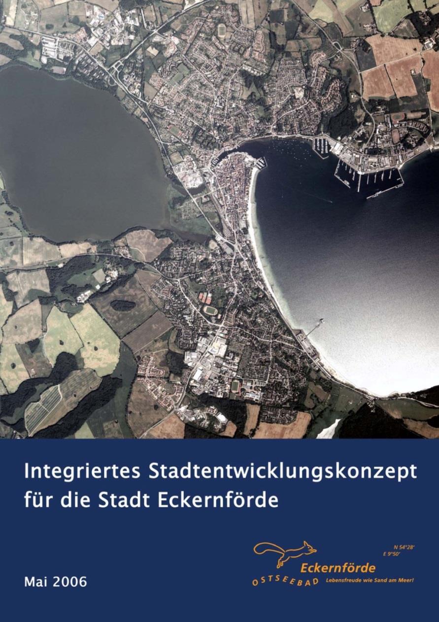 Integriertes Stadtentwicklungskonzept 2006 BIG-STÄDTEBAU