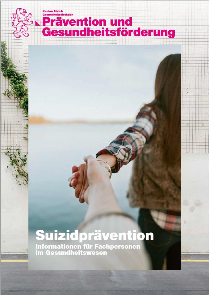 Information und Kommunikation Multiplikatorenbroschüre Suizidprävention - Informationen für Fachpersonen im