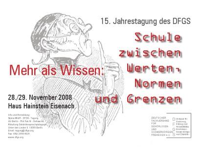 2008 Jahrestagung in Eisenach: Mehr als Wissen: Schule zwischen Werten, Normen und Grenzen 16.00 Plenum 16.30 Plenum 17.30 Plenum Eröffnung Grußwort Manfred Wloka (1. Vors.