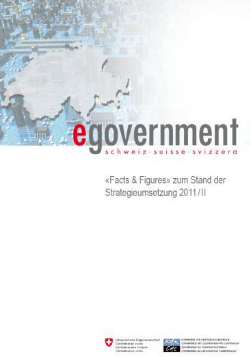 2.4 Publikationen Alle Grundlagenpapiere wie die «E-Government-Strategie Schweiz», die «Rahmenvereinbarung» sowie der «Katalog der priorisierten Vorhaben» wurden als Broschüre mindestens in den drei
