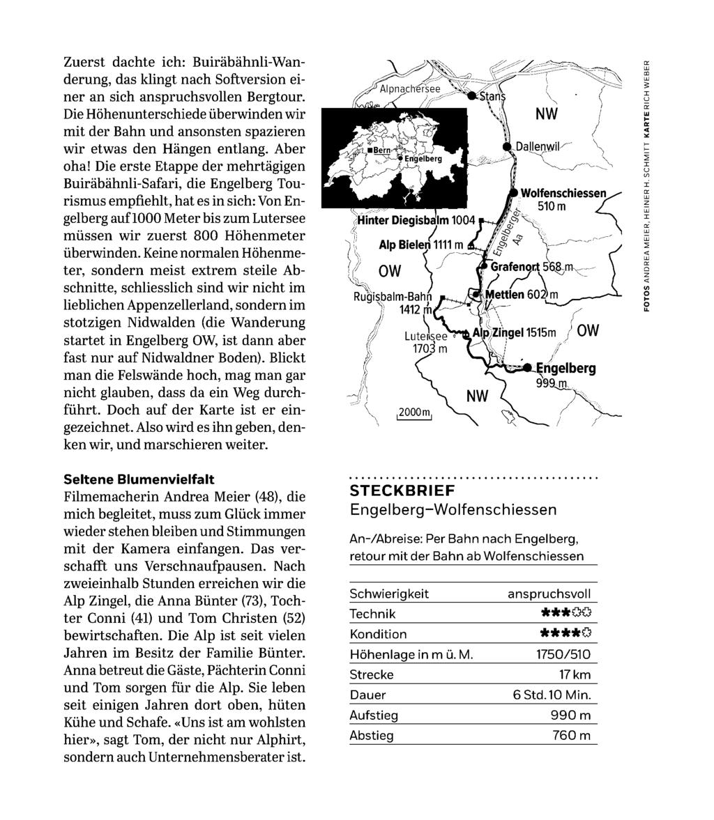 Bericht Seite: 3/13 Coopzeitung Ausschnitt Seite: 2/5 Zuerst dachte ich: Buiräbähnli-Wanderung, das klingt nach Softversion einer an sich anspruchsvollen Bergtour.