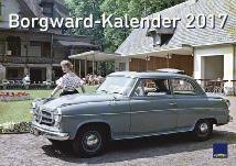 Borgward-Kalender 2017 Der von dem Bremer Autor Peter Kurze herausgegebene Borgward-Kalender 2017 erinnert an die Autos, die der Bremer Industrielle Carl F. W.