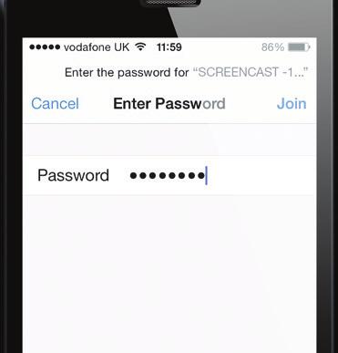 5 Tap on SCREENCAST-XXXXX and enter the password 12345678.