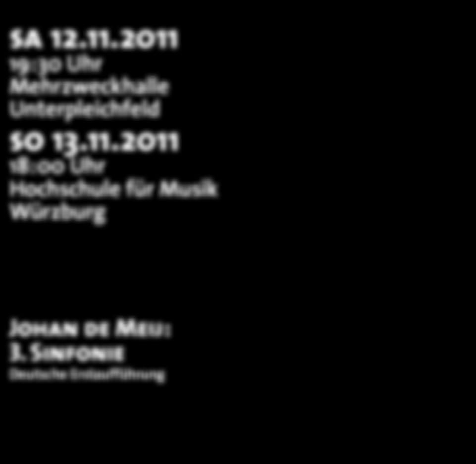18:00 Uhr Hochschule für Musik Würzburg Johan de Meij: 3.