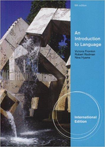Literatur Fromkin, Rodman, Hyams: An Introduction to