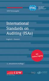 INTERNATIONAL STANDARDS ON AUDITING Abschlussprüfer international tätiger Mandanten arbeiten regelmäßig mit den international anerkannten Prüfungsstandards des IAASB, den International Standards on