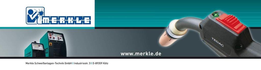 Pressemitteilung Merkle Schweißanlagen-Technik GmbH auf der SCHWEISSEN & SCHNEIDEN in Essen vom 16. bis 21. September 2013 Halle 3.