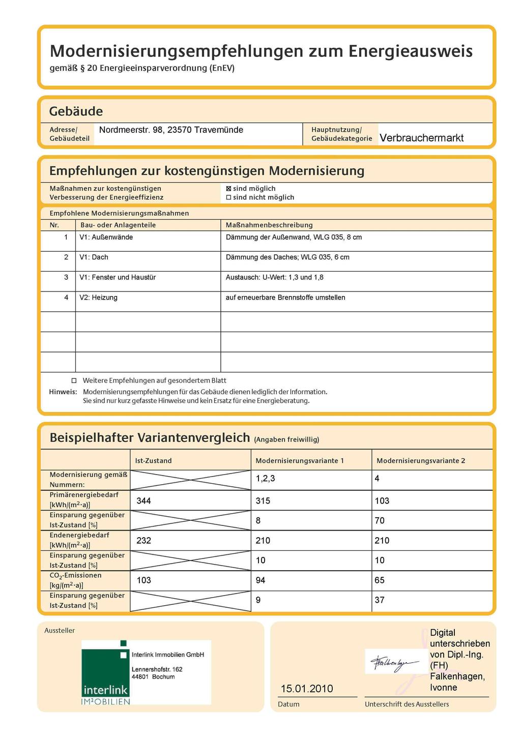 Modernisierungsempfehlungen zum Energieausweis gemäß 20 Energieeinsparverordnung (EnEV) Adresse/ Nordmeerstr.