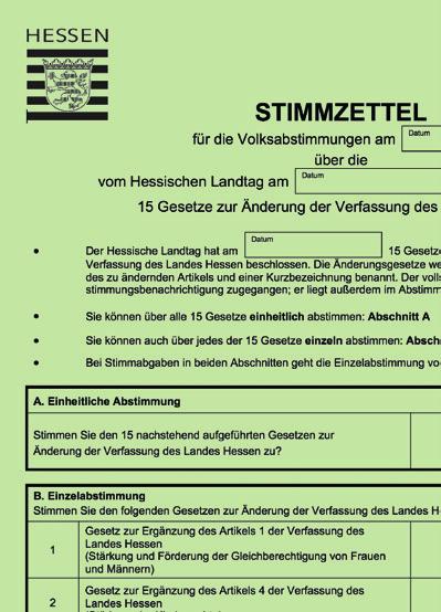 Wahlbroschüre Hessen Einfach wählen So sieht der Stimm-Zettel für die Volks-Abstimmungen aus: Es gibt: Abschnitt A und Abschnitt B Bei Abschnitt A dürfen Sie