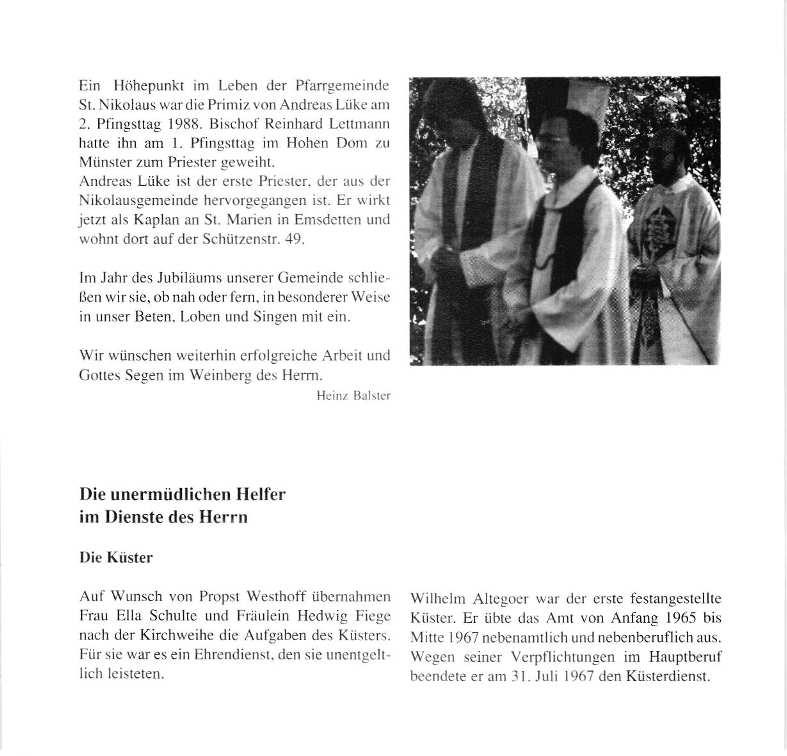 Ein Hiihepunkl im Leben der Pfarrgemeinde Sr. Nikolaus wardie Primiz von Andreas Liike am 2. Pfingsttag 1988. Bischof Reinhard Leltmann hatte ihn am 1.