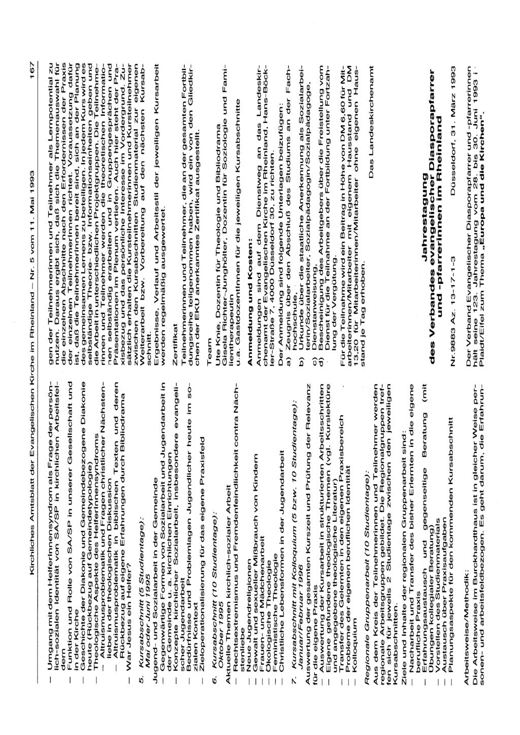 Kirchliches Amtsblatt der Evangelischen Kirche im Rheinland - Nr. 5 vom 11. Mai 1993 167 - Umgang mit dem Helferinnensyndrom als Frage der persönlich-sozialen.