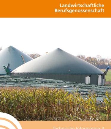 Sicherheitsregeln für Biogasanlagen (TI 4) Die TI 4 wurde zuletzt 2008 überarbeitet Herausgeber: SVLFG unter intensiver Mitwirkung des FVB Damaliges Ziel
