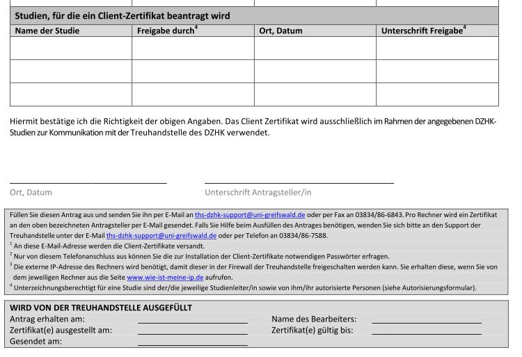 Client-Zertifikat - Beantragung (2) Wichtig: Unterschrift Freigabe (es muss sich um eine autorisierte Person der Studie