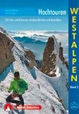 Der Bücherwurm stellt vor Hochtouren Westalpen 101 Traumtouren in den französischen und italienischen Westalpen Rother Selection 1.