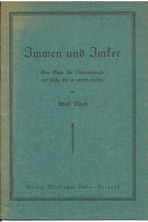 Immen und Imker Adolf Wendt Verlag Märkische