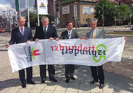 12hundert-Jahrfeier <<< PRO MAGDEBURG 13 12hundert-Jahrfeier Flagge zeigen für Magdeburg Der Stadtmarketingverein widmete sich der Beschmückung der Stadt im