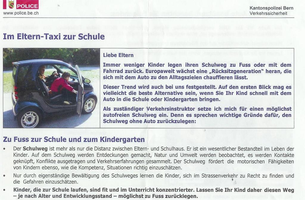 Elterntransporte Seit dem 1. April 2010 gilt in der Schweiz eine neue Regelung zur Kindersitzpflicht im Auto.
