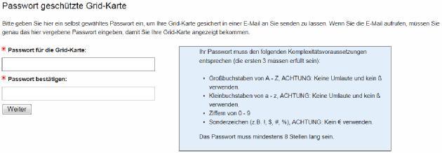 2. Registrierung und Erwerb der ersten Grid-Karte Benutzerhandbuch 7. Auf der folgenden Seite geben Sie bitte ein Passwort ein, mit welchem Ihre Grid-Karte gesichert wird.
