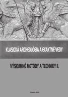 Klára Kuzmová (ed.): Klasická archeológia a exaktné vedy. Výskumné metódy a techniky II. Trnava 2010. Brožovaná väzba. 199 s. ISBN 978-80-8082-317-7. Recenzenti: Prof. Jozef Bujna, CSc. a PhDr.