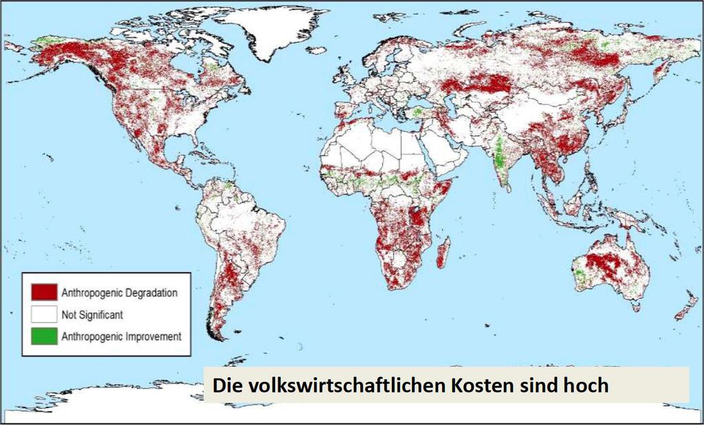 Globales Problem: Land- und Bodendegradation* und verbunden mit Wasserknappheiten *unter Berücksichtigung von