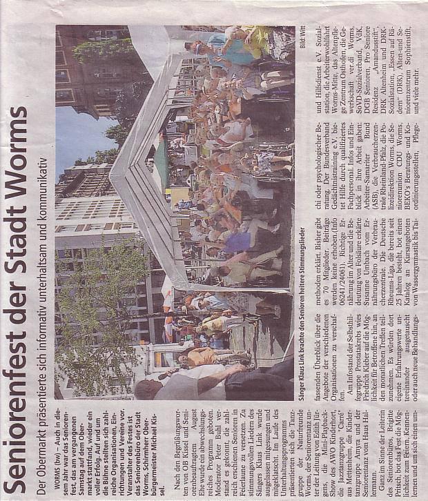 Am 15. Juli 2006 fand auf dem Wormser Obermarkt das diesjährige Seniorenfest für die Bürger aus Worms und Umgebung statt.