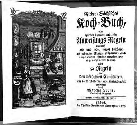 Nieder=Sächsisches Koch=Buch des Marcus Looft von 1778 allem durch Hasen, bekamen sie ihn allerdings gahr selten. Braunkohl war jedenfalls bei Arm und Reich äußerst beliebt.