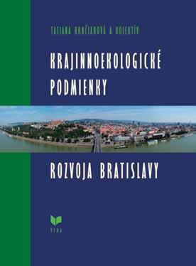 Mestské projekty Rozvoj Bratislavy podľa krajinnoekologických limitov a potenciálov Pre urbánne ekosystémy je charakteristické, že sa na malej ploche koncentruje množstvo obyvateľov a vyskytuje sa