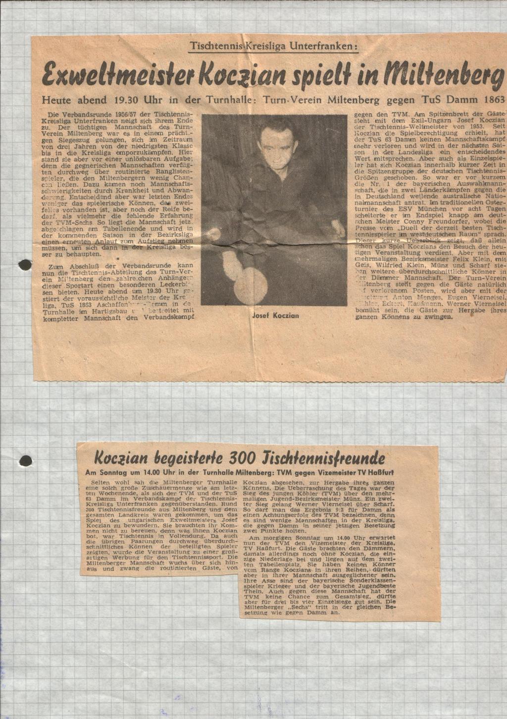 Im letzen Rundenspiel dieser Saison war der Meister TuS Damm 1963 mit dem ungarischen ExWeltmeister Josef Koczian zu Gast im Miltenberger Hartigsbau. 300 Zuschauer verfolgten dieses Spiel.