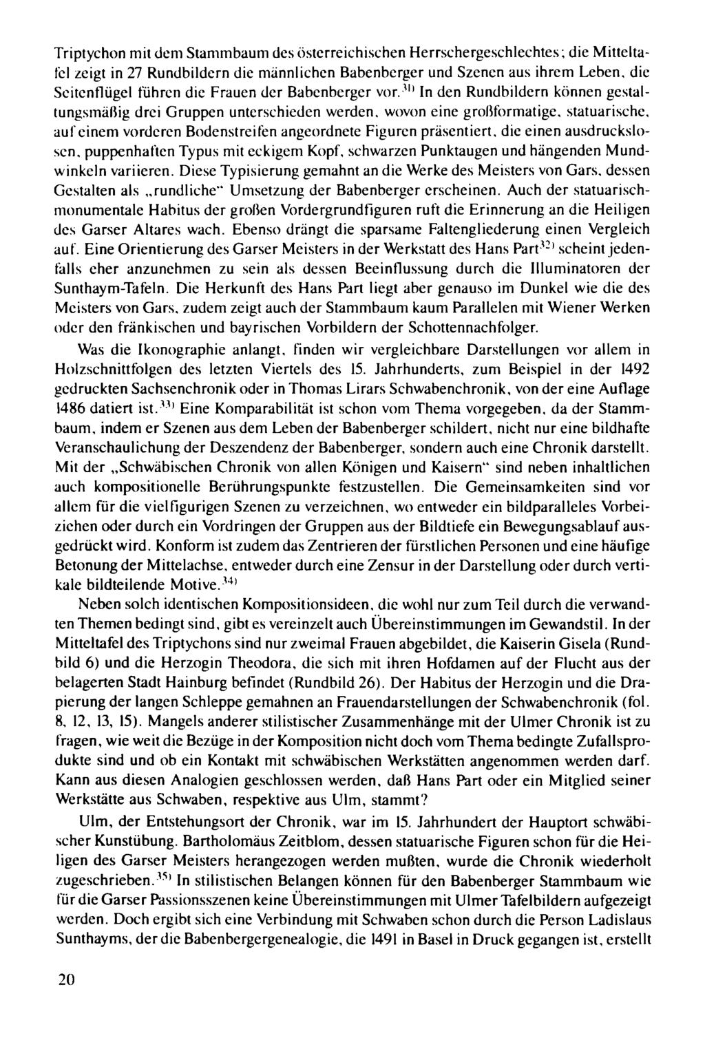 Triptychon mit dem Stammbaum des österreichischen Herrschergeschlechtes; die MitteItalei zeigt in 27 Rundbildern die männlichen Babenberger und Szenen aus ihrem Leben.