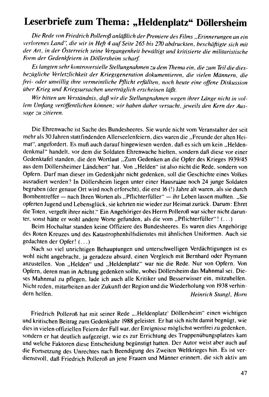 Leserbriefe zum Thema: "Heldenplatz" Döllersheim Die Rede von Friedrich PoIleroß anläßlich der Premiere des Films "Erinnerungen an ein verlorenes wnd': die wir in Heft 4 aufseite 265 bis 270