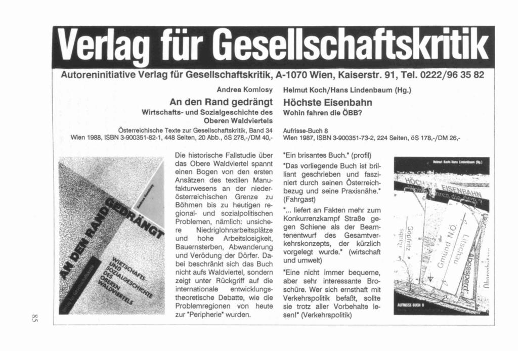 Autoreninitiative Verlag für Gesellschaftskritik, A-1070 Wien, Kaiserstr. 91, Tel.