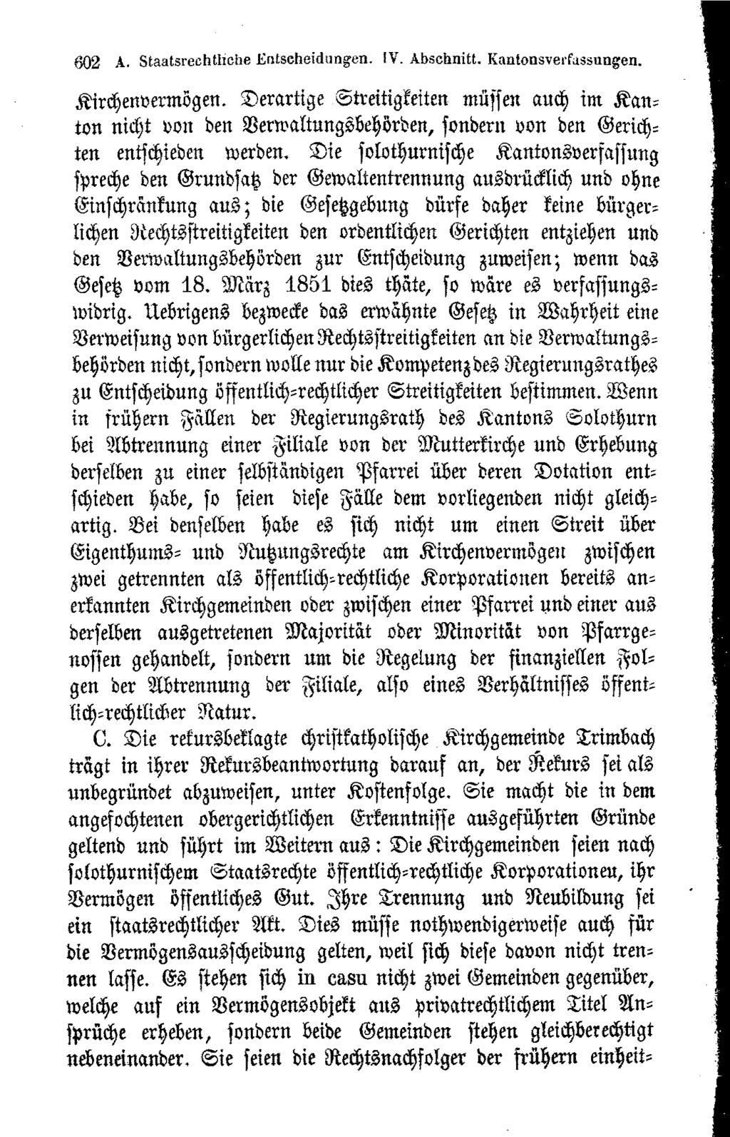 602 A. Staatsrechtliche Entscheidungen. IV. Abschnitt. Kantonsverfussungen. Kirchenvermögen.