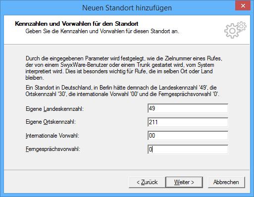Im nächsten Dialog wird die Länderkennung, die Ortsvorwahl usw. konfiguriert.