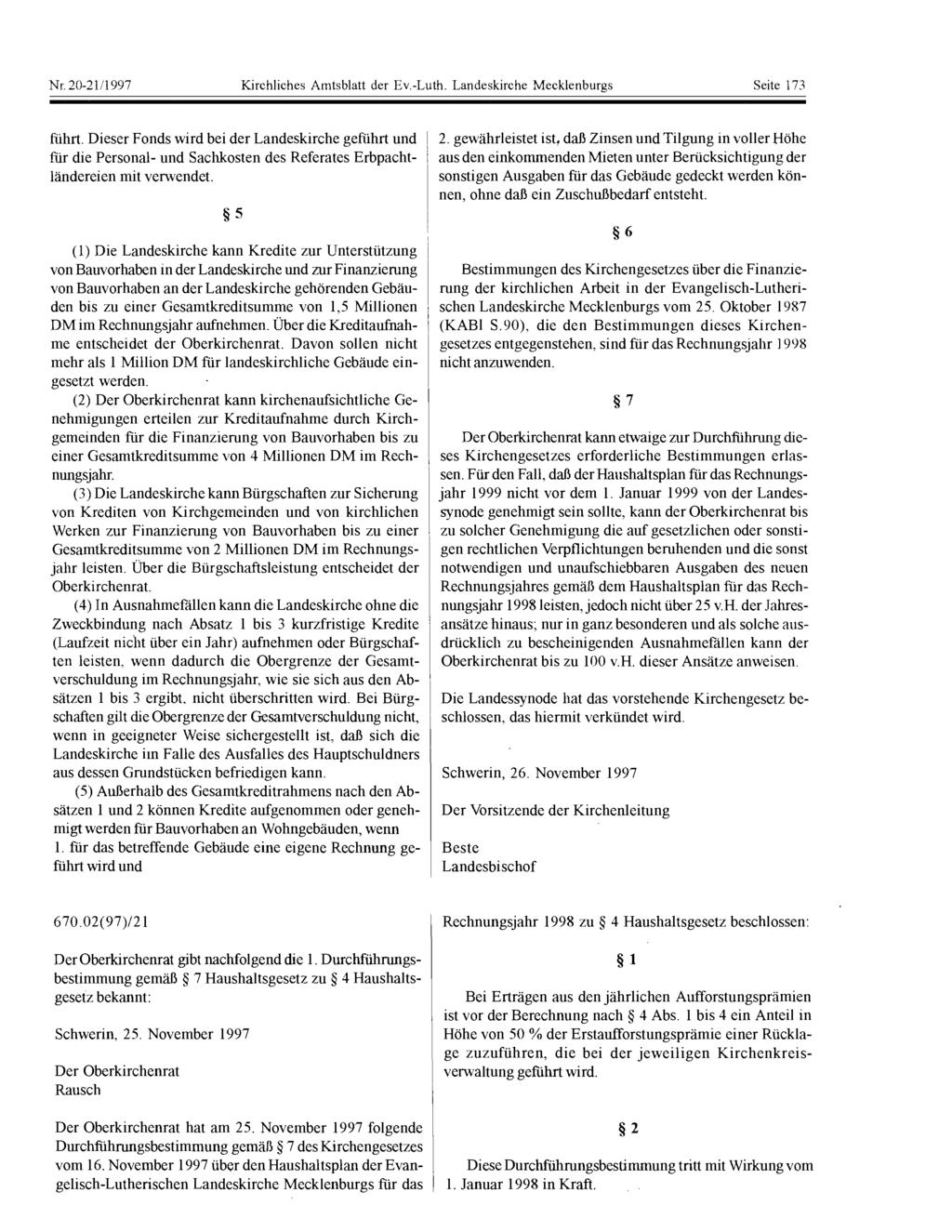 Nr. 20-21/1997 Kirchliches Amtsblatt der Ev.-Luth. Landeskirche Mecklenburgs Seite 173 führt.