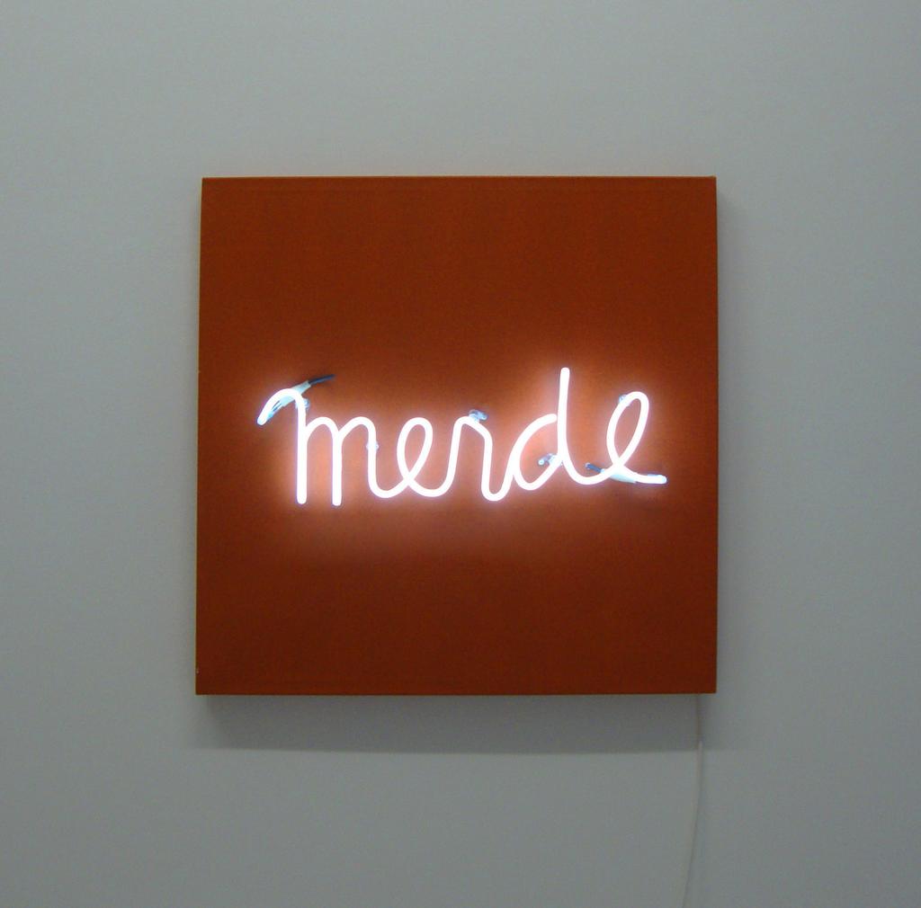 Ben Vautier Merde Neon, 2014