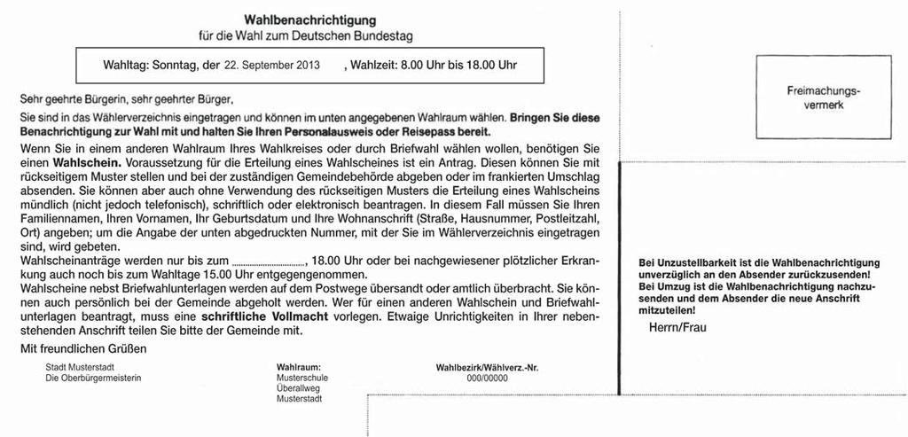 10 Wann können Sie wählen? Sie erfahren den Termin, wann Sie wählen können, per Post mit einer Wahlbenachrichtigung.