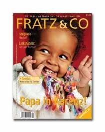 FRATZ CO Bestellen Sie jetzt GRATIS eine Ausgabe des Familienmagazins FRATZ & CO!
