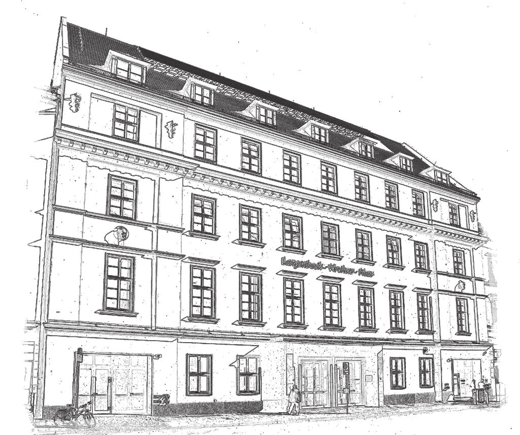 55 INTERN DGCH SPENDENAUFRUF Langenbeck-Virchow-Haus Das Langenbeck-Virchow-Haus wurde nach erfolgreicher Revitalisierung am 01.10.2005 offiziell seiner Bestimmung übergeben.