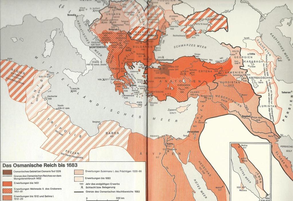 Das Osmanische Reich bis 1683 Kopiert aus: Das Osmanische Reich, 1300