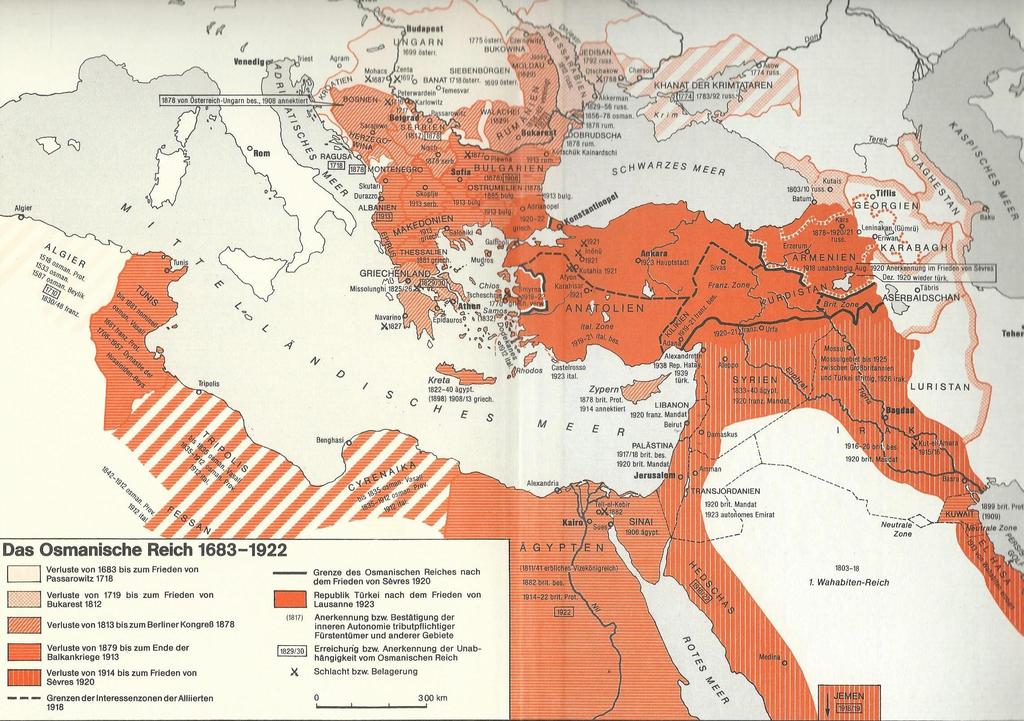 Das Osmanische Reich 1683 bis 1922 Kopiert aus: Das Osmanische Reich, 1300