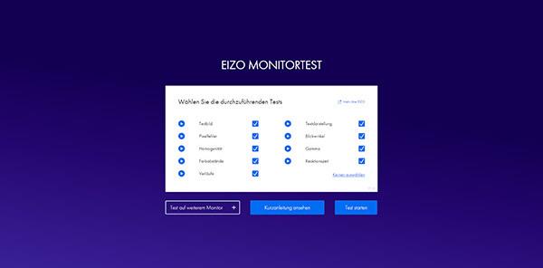 Eizo Monitortest Onlineanwendung zur Beurteilung Ihres Monitors Der beliebte EIZO Monitortest steht nun in Version 1.0 auch in einer plattformunabhängigen Browser-Version zur Verfügung.