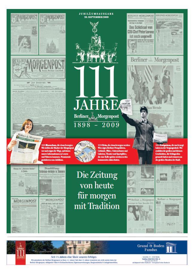 Rund ums Produkt Die Berliner Morgenpost wird 120 Jahre alt und wir wollen mit Ihnen feiern: In einer 48-seitigen Sonderausgabe auf besserem Papier (AZO 60 g) und mit einer großen Zusatzverteilung