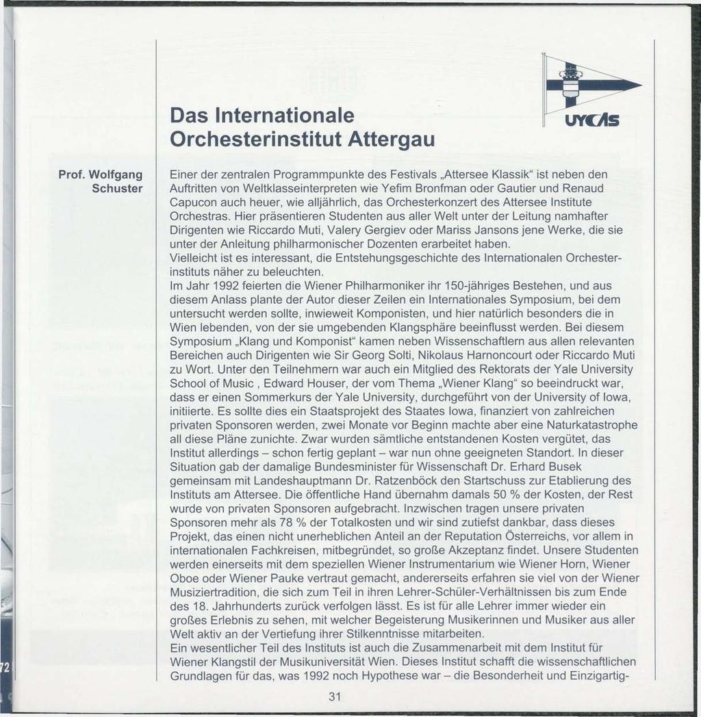 Das Internationale Orchesterinstitut Attergau ur As Prof.