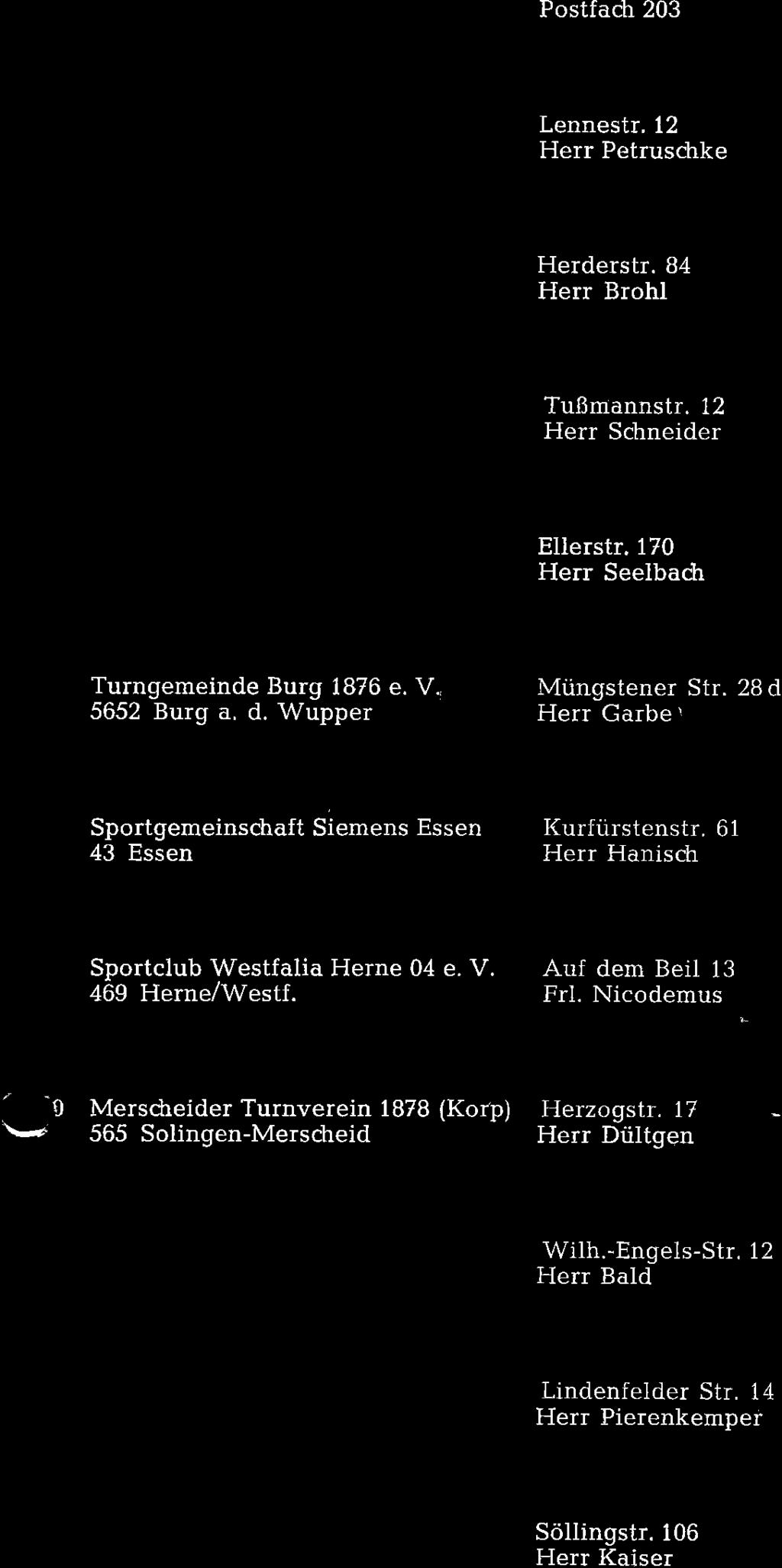 Schmitz Mersdreider Turnverein 17 (Korp) \*; 565Solingen-Merscheid ITerzogstr. IV err ültgen 27 1. adnrinl.on-lub euel 5302 euel Lessingstr.6T err Piert 11 PSV Remscheid 1920 e. V. 563 Remscheid Wilh.