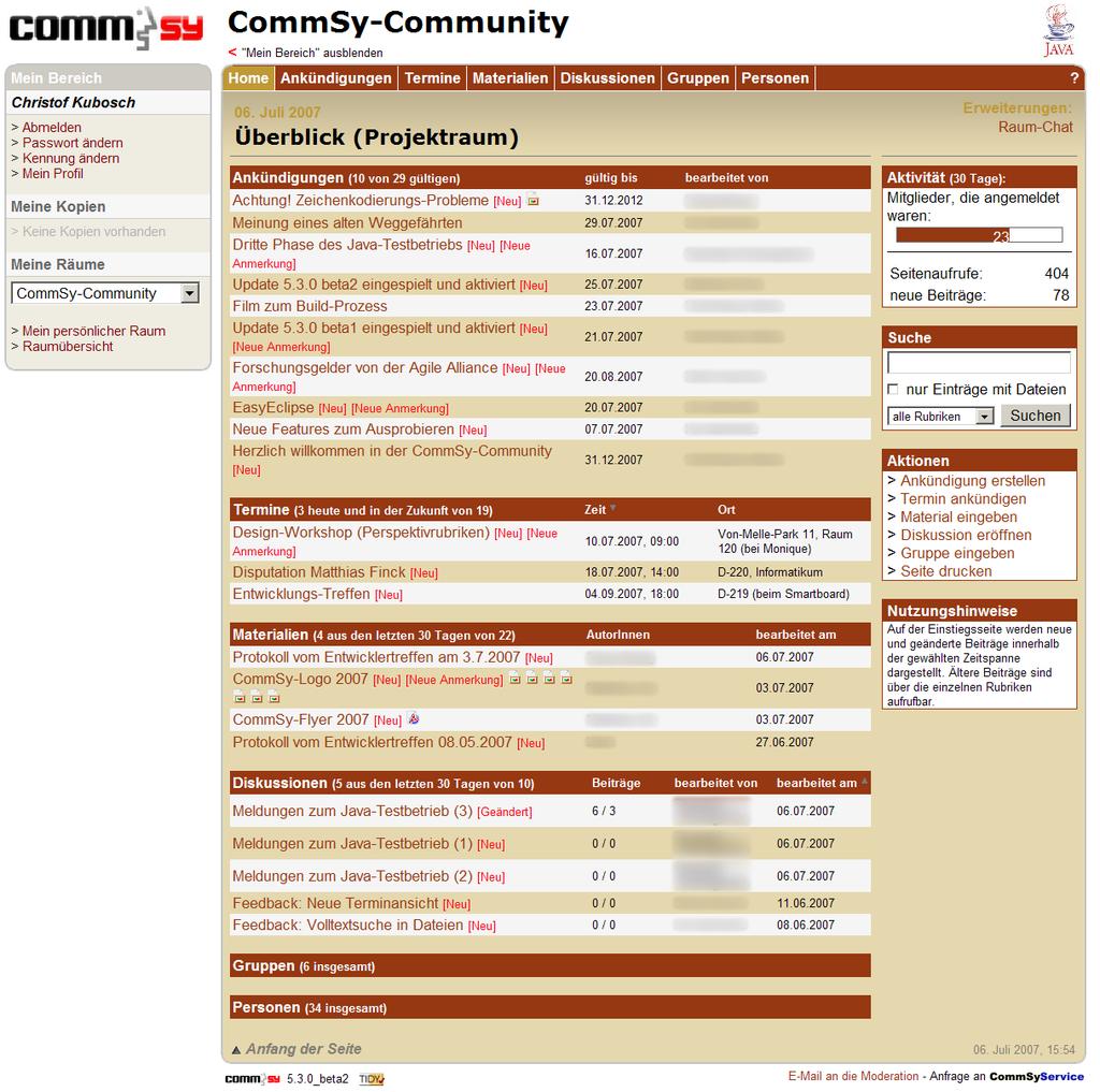 Kapitel 2. Grundlagen 2.1. CommSy Abbildung 2.1: Die Startseite (Home) des Projektraumes CommSy-Community [vgl. http: //www.project.commsy.de]. Stand: 6. Juli 2007 als Materialien gespeichert werden.