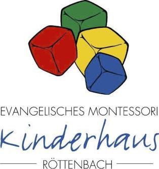 1 Konzeption unseres Hortes Anschrift: Evangelischen Montessori Kinderhauses in Röttenbach Wallweg 11 91341 Röttenbach Tel.