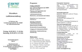 Fortbildungen zu Leitlinien: 3 Seminare 2013 4 Seminare 2014 AWMF-Grundkurs