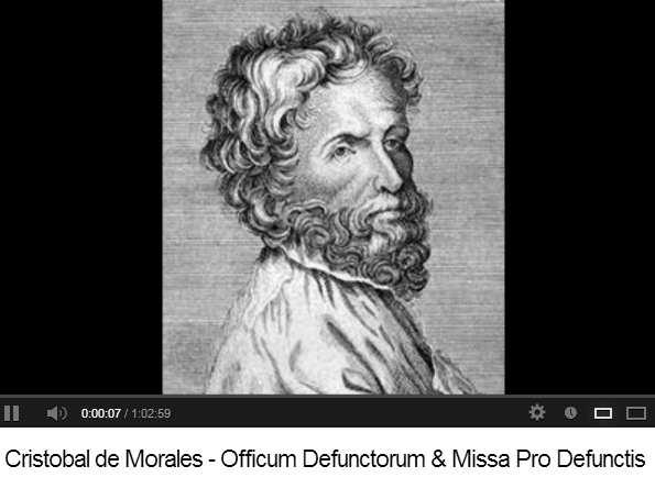 bedeutenden Werken, die er Schülern und Vertrauten diktieren mußte. Sie erschienen erst nach seinem Tod. Cabezon starb in Madrid am 26. März 1566. Kaum geringer ist Cristobal de Morales (s.u., li) zu werten, der zu den berühmtesten Meistern des 16.