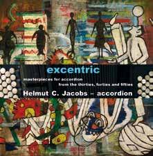 Bücher, Noten & CDs Helmut C. Jacobs: excentric Meisterwerke für Akkordeon aus den dreißiger, vierziger und fünfziger Jahren Versicherungsschutz für Musik am Stromkreis.