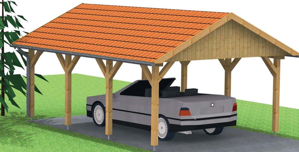 CARPORTS Freistehende Satteldach-Carports aus Konstruktions-Vollholz (KVH) oder Brettschichtholz (BSH) Fehlt Ihr Wunschmaß? Sprechen Sie mit Ihrem Fachhändler.